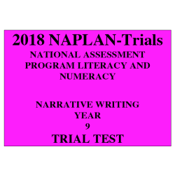 2018 Kilbaha NAPLAN Trial Test Year 9 - Writing - Hard Copy